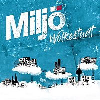 Miljo – Wolkestadt