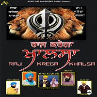 Surinder Babbu, Jaspal Rana, Jassi Dhanaula – Raj Krega Khalsa