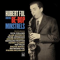 Hubert Fol – Hubert Fol and His Be-Bop Minstrels