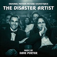 Dave Porter – The Disaster Artist (Original Motion Picture Soundtrack)