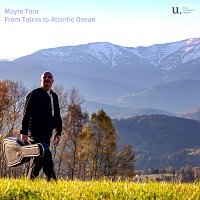 Mayro Tara – From Tatras to Atlantic Ocean FLAC