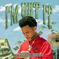 Onsight Deeda – I’m Wit It