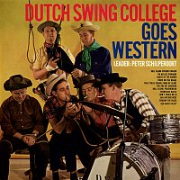 Dutch Swing College Goes Western [Remastered 2024]