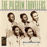 The Pilgrim Travelers – Walkin' Rhythm