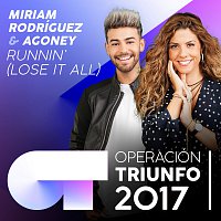 Miriam Rodríguez, Agoney – Runnin’ (Lose It All) [Operación Triunfo 2017]