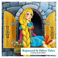 Nicki White – Rapunzel and Other Tales