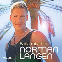 Norman Langen – Baila mi amor