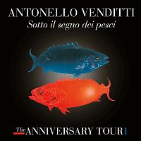 Antonello Venditti – Sotto il segno dei pesci - The Anniversary Tour (Live)