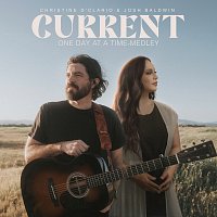 Current / One Day At A Time [Medley]