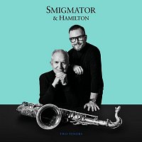 Jan Smigmator, Scott Hamilton – Two Tenors