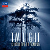 Claudio Arrau – Twilight - Chopin For Dreaming