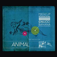 Mash Up International, Gnucci Banana – Animal
