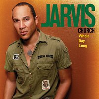 Jarvis Church – Whole Day Long