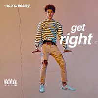 Rico Pressley – Get Right