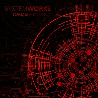 Tomáš Herudek – System Works