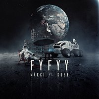 Makki, Kube – Fyfyy