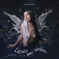 Plata Shail – Cosas que Siento