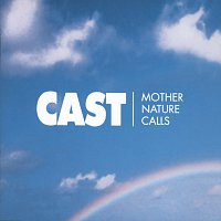 Cast – Mother Nature Calls