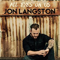 Jon Langston – All Eyes On Us