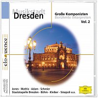 Musikstadt Dresden: Grosze Komponisten Vol.2