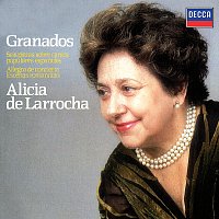 Alicia de Larrocha – Granados: Seis piezas sobre cantos populares espanolas; Escenas Románticas; Allegro de Concierto