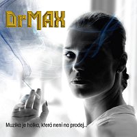 Dr. Max – Muzika je holka, která není na prodej FLAC