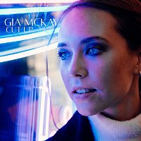Gia Mckay – Cut Up