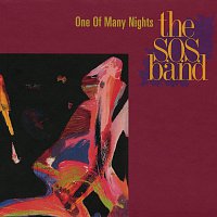 The S.O.S. Band – One Of Many Nights