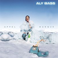 Aly Bass – Appel manqué
