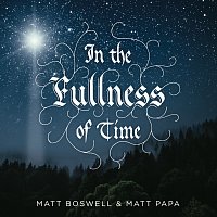 In The Fullness Of Time