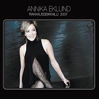 Annika Eklund – Rakkausseikkailu 2007