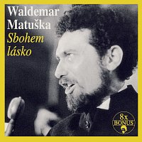 Waldemar Matuška – Sbohem, lásko FLAC