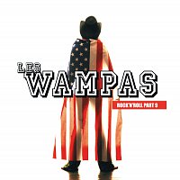 Les Wampas – Rock'n'Roll Part 9
