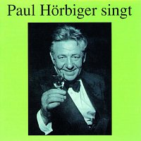 Paul Horbiger – Paul Horbiger singt