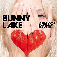 Bunny Lake – Army Of Lovers