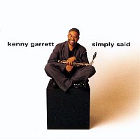Kenny Garrett – Simply Said