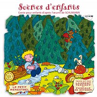 Le Petit Ménestrel: Scenes D'Enfants - Conte Pour Enfants D'Apres L'Oeuvre De Schumann