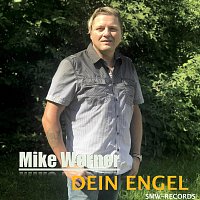 Mike Werner – Dein Engel