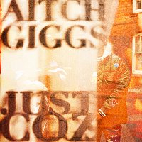 Aitch, Giggs – Just Coz