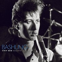 Alain Bashung – Strip Now [Maquette]