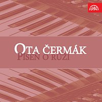 Ota Čermák – Píseň o růži MP3