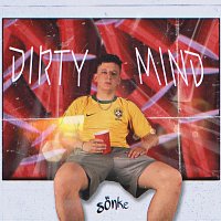 Sonke – Dirty Mind