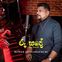 Ruwan Hettiarachchi – Ru Sande