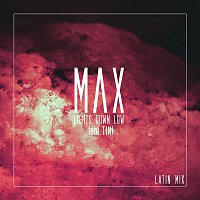 Max, TINI – Lights Down Low (Latin Mix)