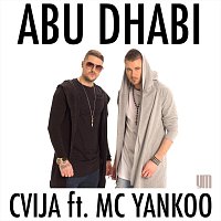 Cvija – Abu Dhabi (feat. Mc Yankoo)