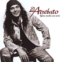 El Arrebato – Una Noche Con Arte