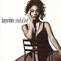 Karyn White – Ritual Of Love