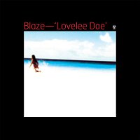 Blaze – Lovelee Dae