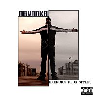 Davodka – Exercice deux styles