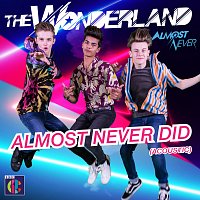 The Wonderland – Almost Never Did [Music from "Almost Never" Season 2 / Acoustic]